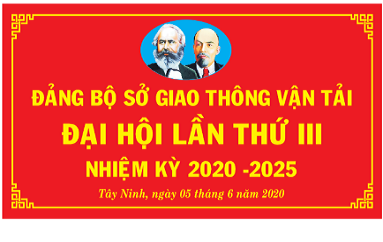 Sở Giao thông Vận tải Tây Ninh tổ chức thành công Đại hội Đảng bộ, nhiệm kỳ 2020 - 2025