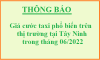 Thông báo giá cước taxi phổ biến trên thị trường tại Tây Ninh trong tháng 06/2022