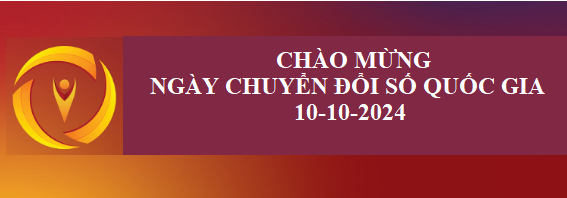 Chào mừng ngày chuyển đổi số quốc gia 10-10-24