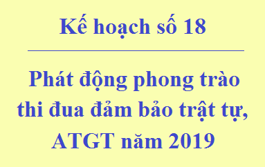 Kế hoạch phát động phong trào thi đua đảm bảo trật tự, ATGT của Sở GTVT năm 2019